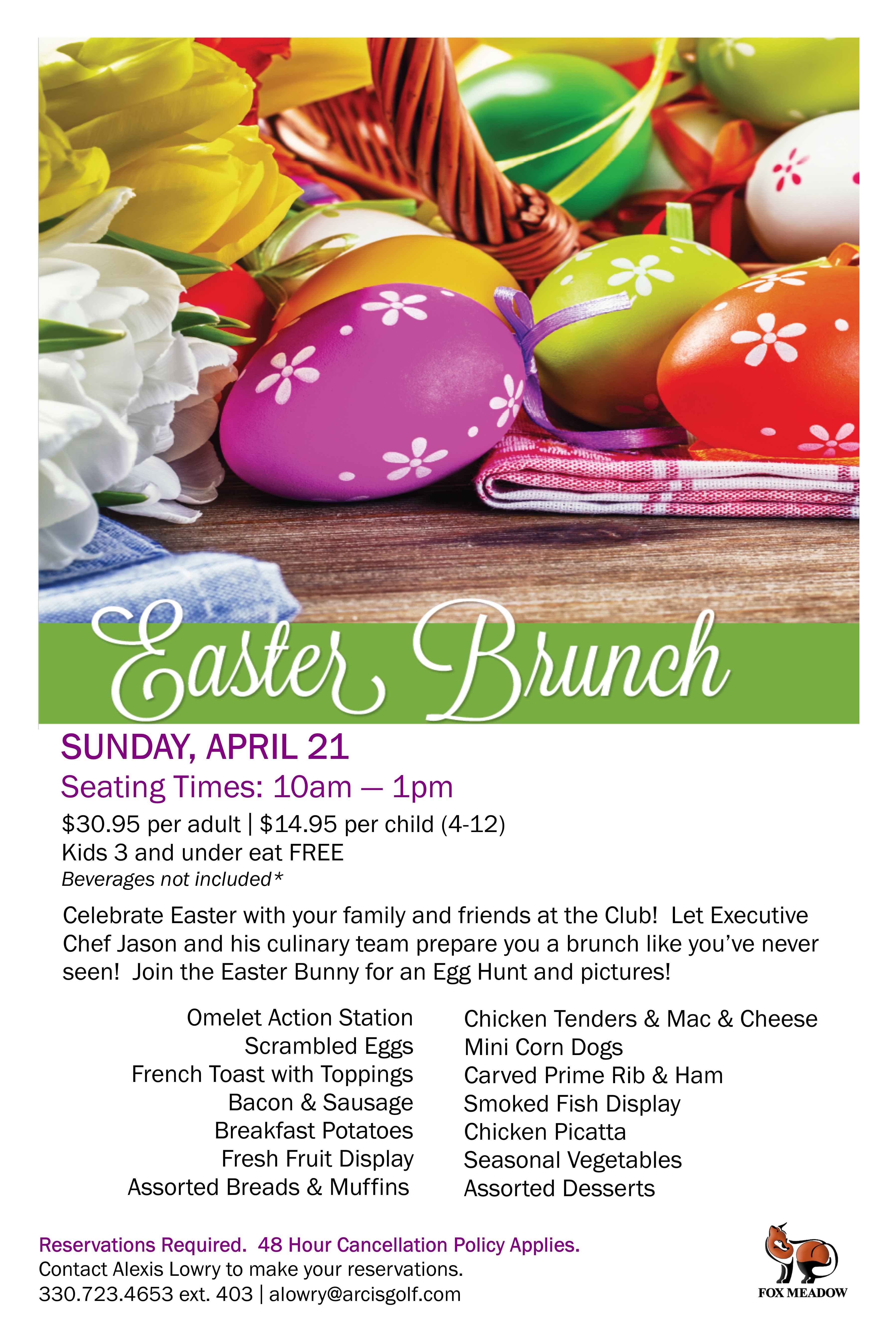 Easter Brunch Fox Meadow Country Club Sunday, April 21, 2019